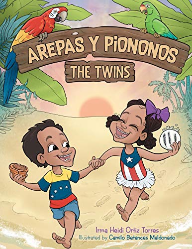 Arepas Y Piononos: the Twins (Twins, 1)