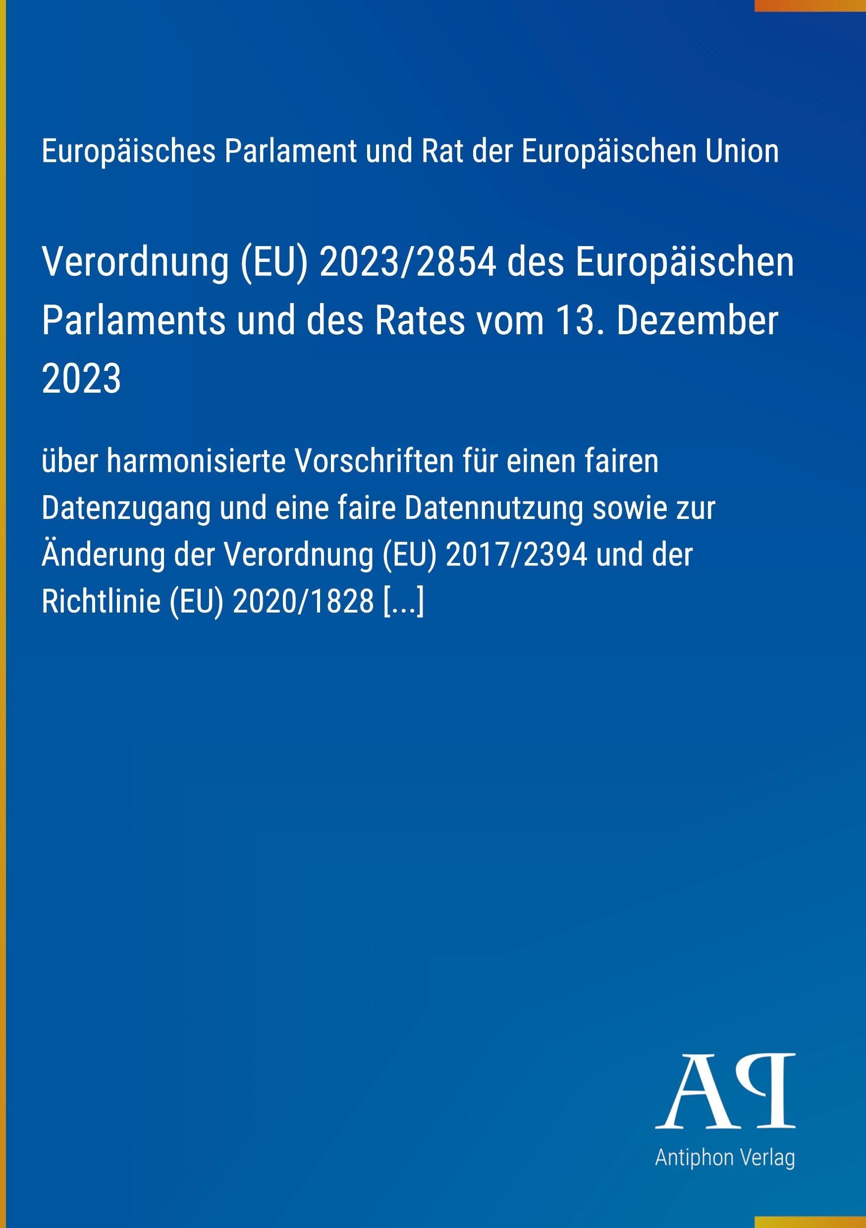 Verordnung (EU) 2023/2854 des Europäischen Parlaments und des Rates vom 13. Dezember 2023