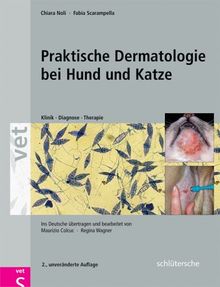 Praktische Dermatologie bei Hund und Katze. Klinik - Diagnose - Therapie | Buch | Zustand sehr gut