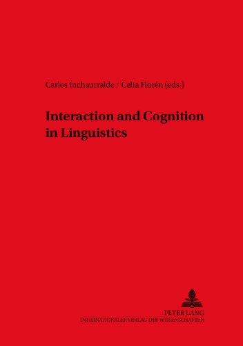Interaction and Cognition in Linguistics (Duisburger Arbeiten zur Sprach- und Kulturwissenschaft)