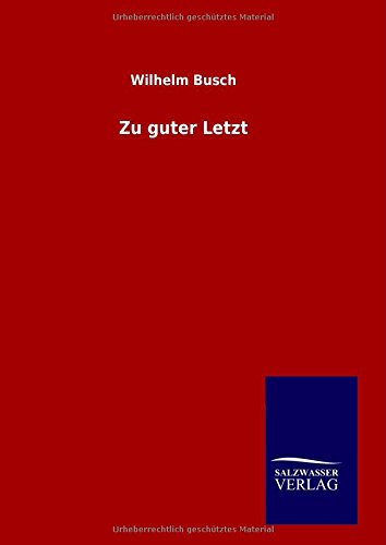 Zu guter Letzt
