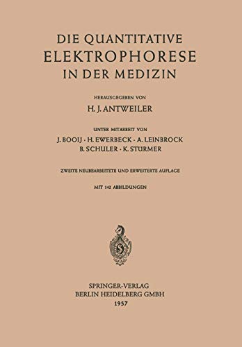 Die Quantitative Elektrophorese in der Medizin (German Edition)