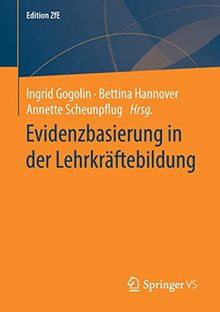 Evidenzbasierung in der Lehrkräftebildung (Edition ZfE (4), Band 4)