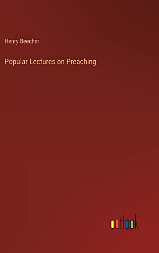 Popular Lectures on Preaching