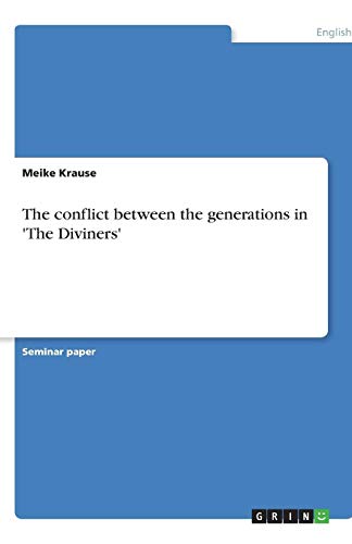 The conflict between the generations in 'The Diviners'