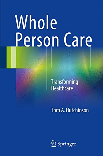 Whole Person Care: Transforming Healthcare