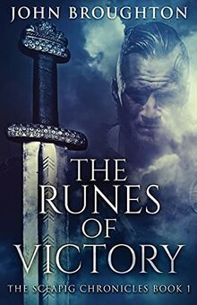 The Runes Of Victory (The Sceapig Chronicles, Band 1)
