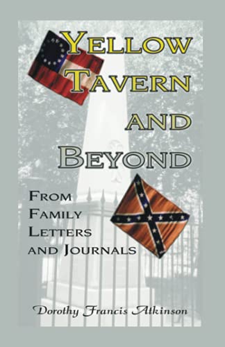 Yellow Tavern and Beyond, From Family Letters and Journals