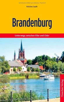 Brandenburg: Unterwegs zwischen Elbe und Oder