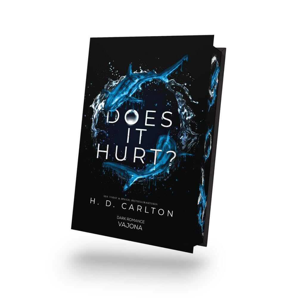 Carlton, H. D. Does It Hurt?, Dark Romance | Der TikTok-Erfolg Auf Deutsch!