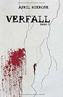 Verfall: Band 3