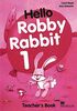 Hello Robby Rabbit: Level 1 / Teacher’s Book
