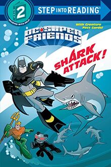 Shark Attack! (DC Super Friends) (Step into Reading)