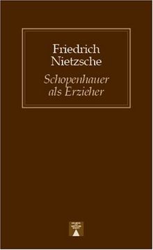 Schopenhauer als Erzieher