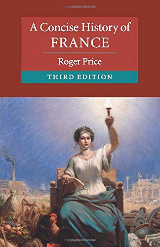 A Concise History of France (Cambridge Concise Histories)