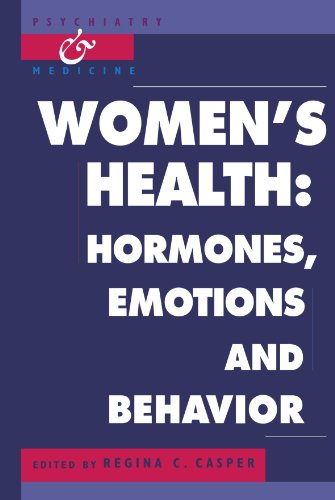 Women's Health: Hormones, Emotions and Behavior (Psychiatry and Medicine)