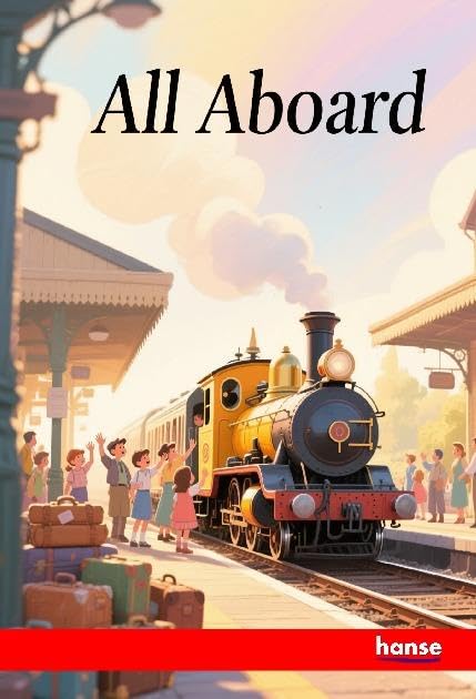 All Aboard: or Entertaining and Instructive Incidents of Travel