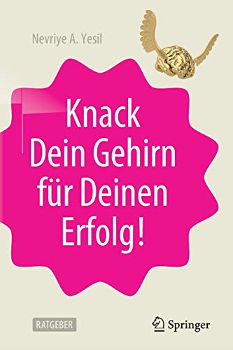 Knack Dein Gehirn für Deinen Erfolg! - Nevriye A Yesil Kartoniert (TB)