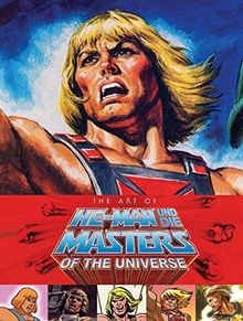 The Art of He-Man und die Masters of the Universe