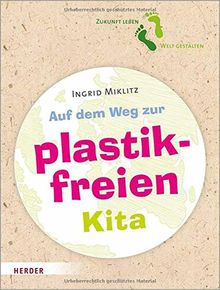 Auf dem Weg zur plastikfreien Kita