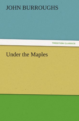 Under the Maples (TREDITION CLASSICS)