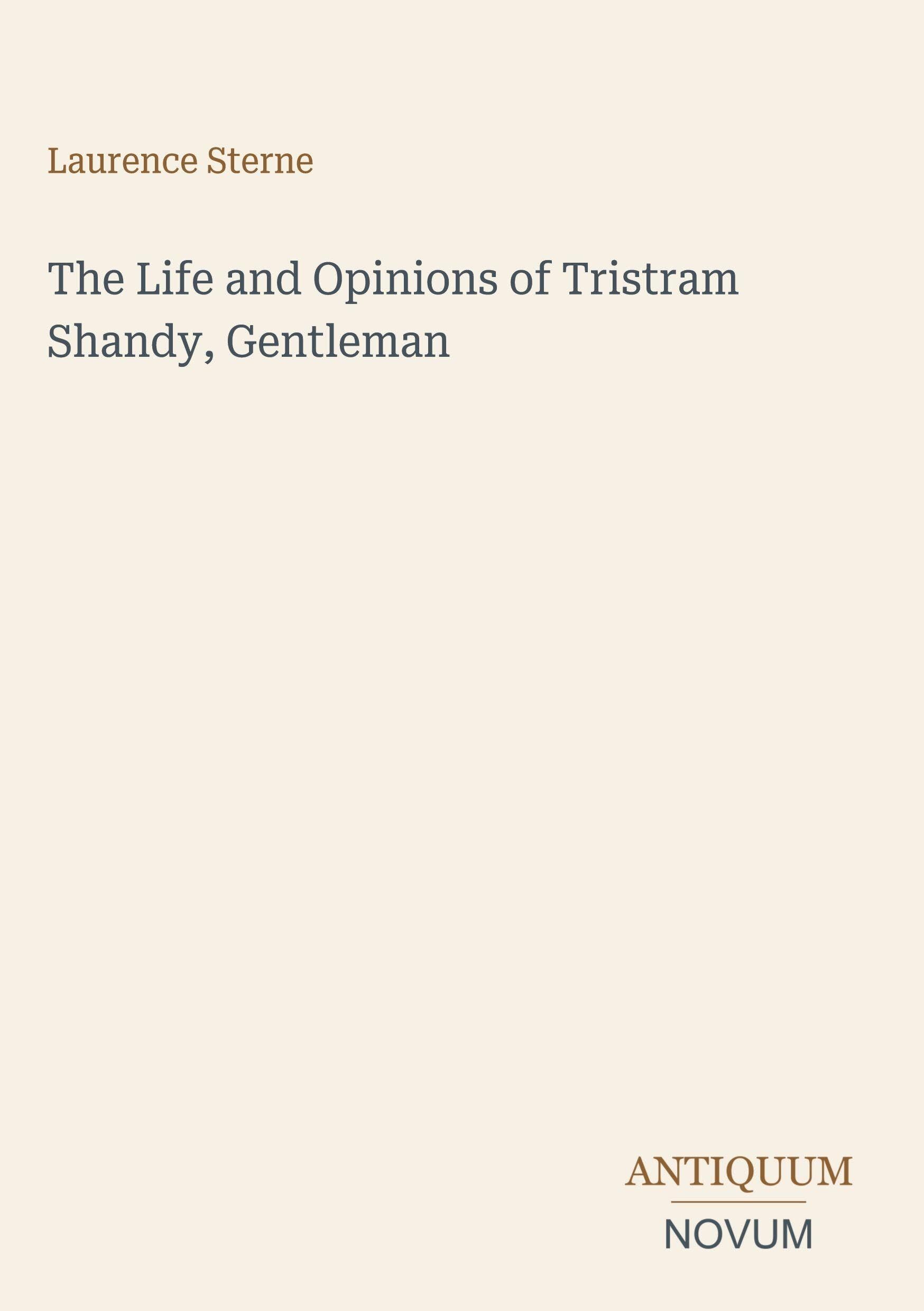 The Life and Opinions of Tristram Shandy, Gentleman