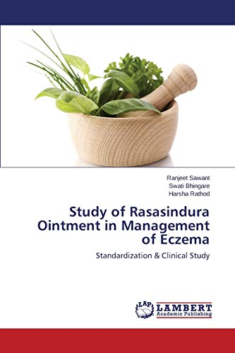 Study of Rasasindura Ointment in Management of Eczema: Standardization & Clinical Study