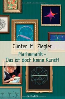 Mathematik - Das ist doch keine Kunst!