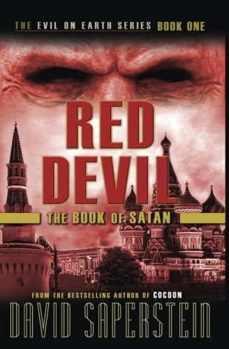Red Devil: The Book of Satan (The Evil on Earth, Band 1)