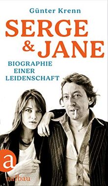 Serge und Jane: Biographie einer Leidenschaft