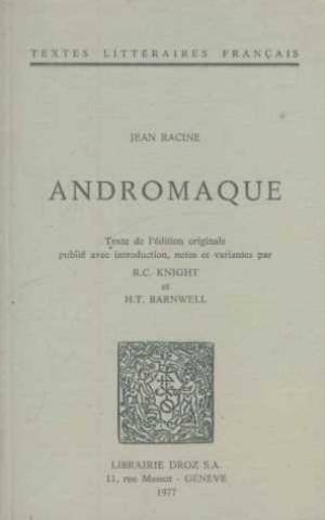Andromaque, Tragedie