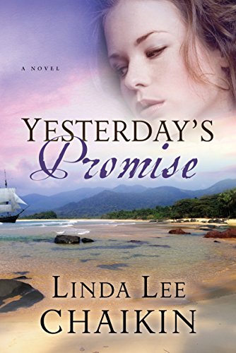 Yesterday's Promise: A Novel (East of the Sun, Band 2)