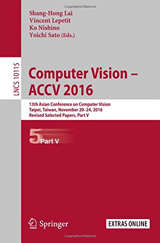 Computer Vision - ACCV 2016: 13th Asian Conference on Computer Vision, Taipei, Taiwan, November 20-24, 2016, Revised Selected Papers, Part V (Lecture Notes in Computer Science)
