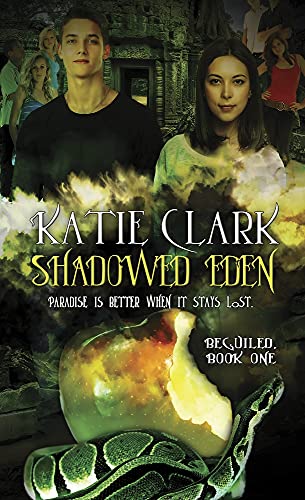 Shadowed Eden: Beguiled: Book One