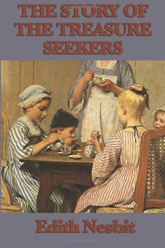 The Story of the Treasure Seekers
