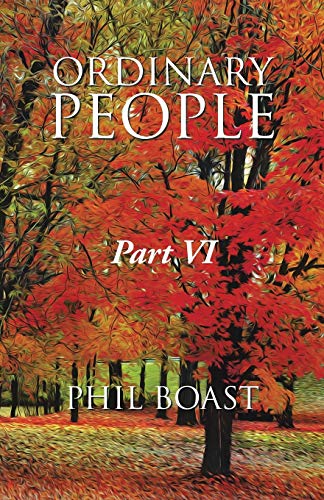 ORDINARY PEOPLE: Part VI