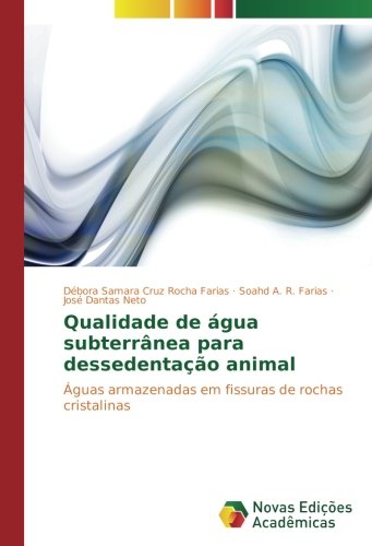 Qualidade de água subterrânea para dessedentação animal: Águas armazenadas em fissuras de rochas cristalinas