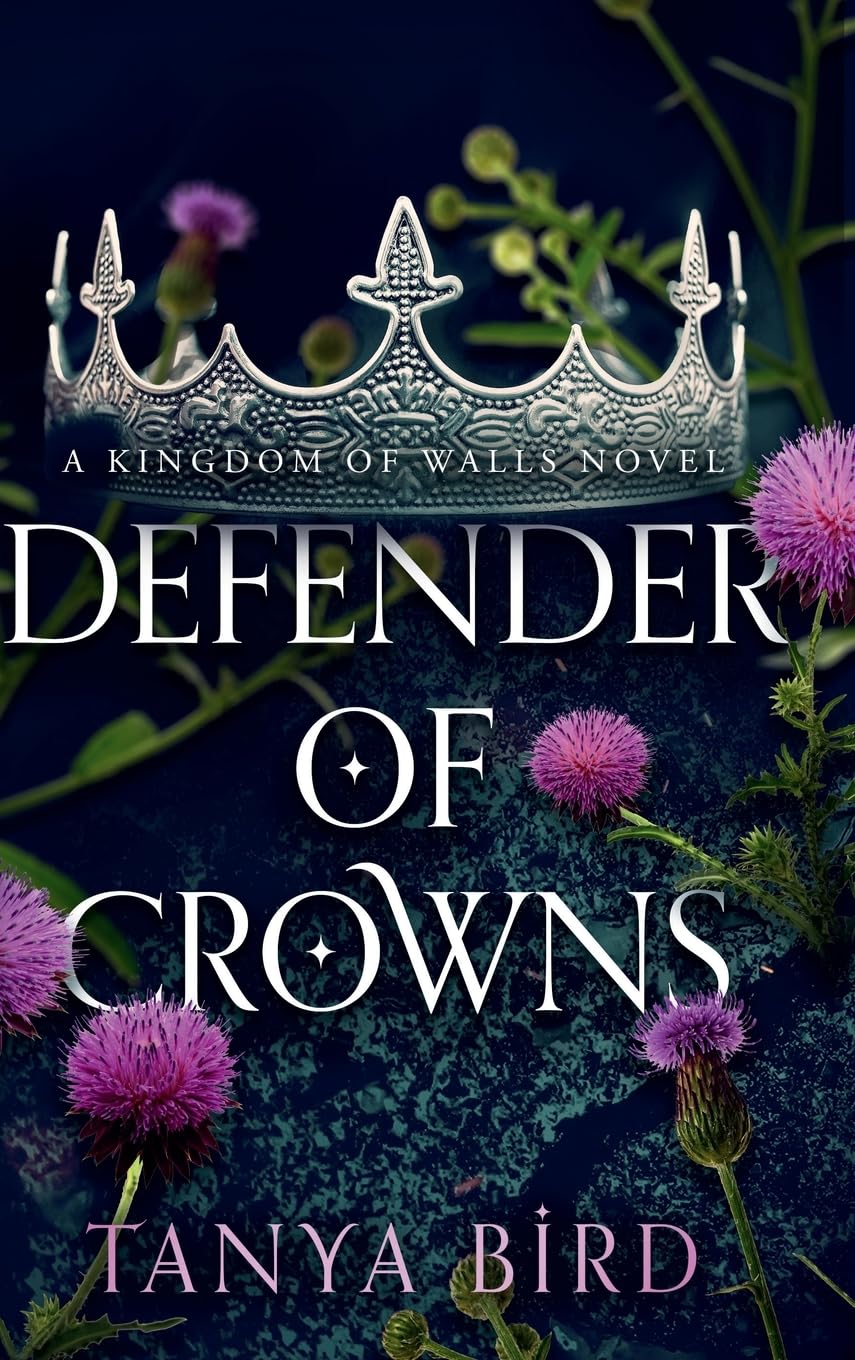 Defender of Crowns (Kingdom of Walls)