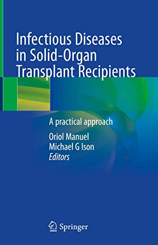 Infectious Diseases in Solid-Organ Transplant Recipients: A practical approach