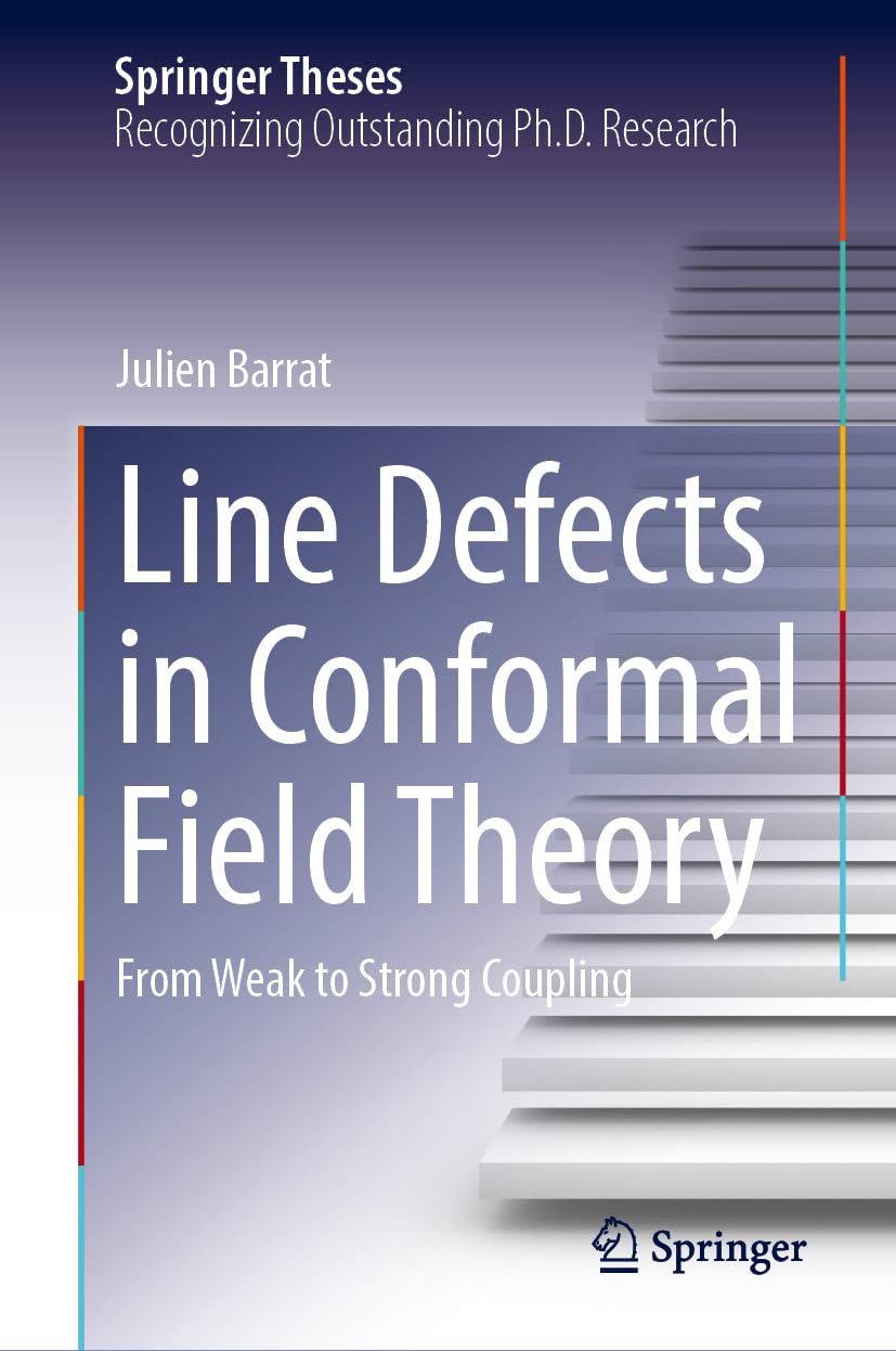 Line Defects in Conformal Field Theory: From Weak to Strong Coupling (Springer Theses)