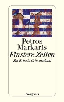 Finstere Zeiten: Zur Krise in Griechenland