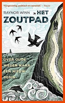 Het zoutpad: Over oude wegen naar een nieuw begin