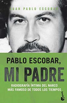 Pablo Escobar, mi padre (Divulgación, Band 3)