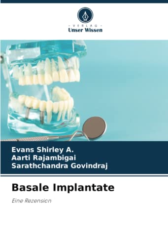 Basale Implantate: Eine Rezension
