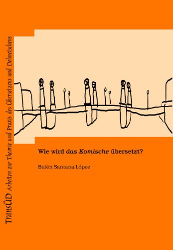 Wie wird das Komische übersetzt?: Das Komische als Kulturspezifikum bei der Übersetzung spanischer Gegenwartsliteratur