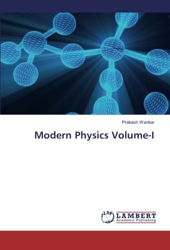 Modern Physics Volume-I