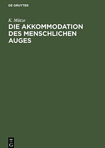 Die Akkommodation des menschlichen Auges