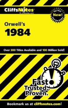 Cliffs Notes on Orwell's 1984
