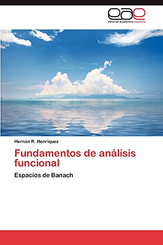 Fundamentos de análisis funcional: Espacios de Banach