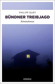 Bündner Treibjagd: Kriminalroman